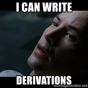 i-can-write-derivations.jpg